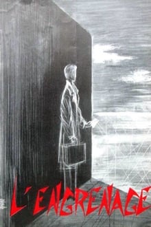 L'engrenage movie poster