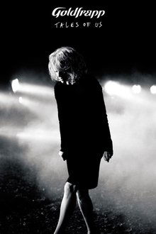 Goldfrapp: Tales Of Us movie poster
