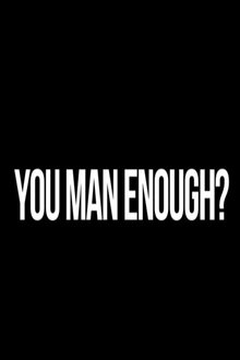 You Man Enough? movie poster