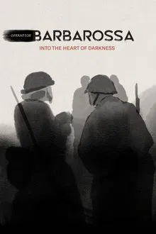 Operation Barbarossa: Into the Heart of Darkness tv show poster