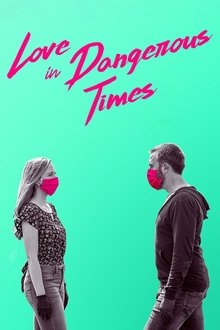 Love in Dangerous Times movie poster