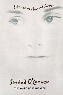 Sinéad O'Connor: The Value of Ignorance movie poster