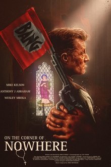 On The Corner Of Nowhere movie poster