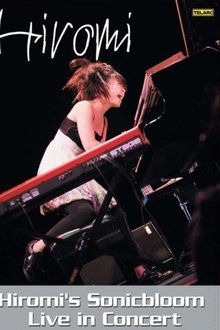 Hiromi's Sonicbloom - Live in Concert movie poster