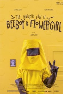 The Fantastic Love of Beeboy & Flowergirl movie poster