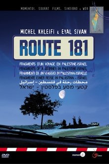 Route 181: Fragments of a Journey in Palestine-Israel movie poster