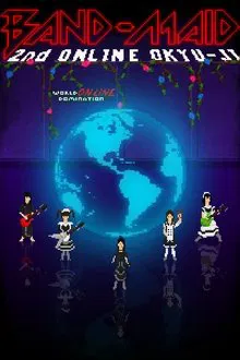 BAND-MAID: Second ONLINE OKYU-JI movie poster