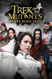Trek of the Mutants: White Bone Lady movie poster