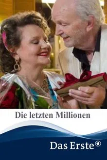 Die letzten Millionen movie poster
