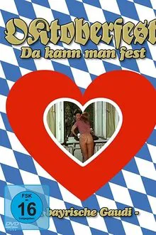 Oktoberfest! Da kann man fest... movie poster