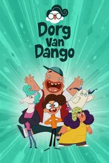 Dorg van Dango tv show poster