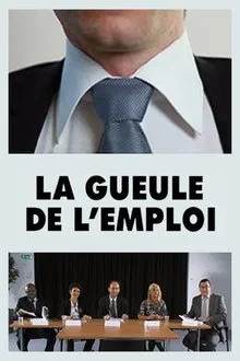 La gueule de l'emploi movie poster
