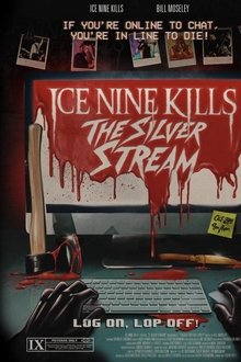 Ice Nine Kills: The Silver Stream movie poster