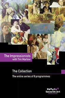 The Impressionists with Tim Marlow tv show poster