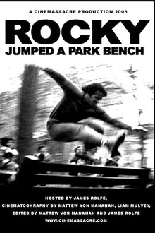 Rocky Jumped a Park Bench movie poster