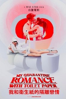 My Quarantine Romance with Toilet Paper movie poster