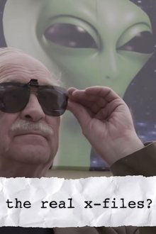 The Real 'X-Files'? movie poster