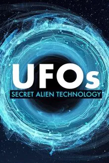 UFOs: Secret Alien Technology movie poster