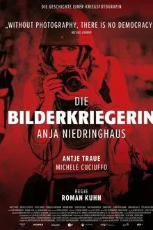 Die Bilderkriegerin - Anja Niedringhaus movie poster