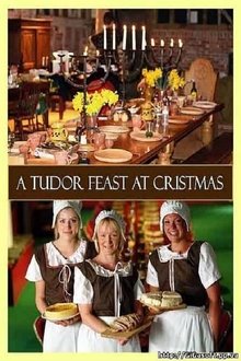 A Tudor Feast at Christmas movie poster