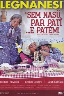 In sem nasü per patì... e patèm! movie poster