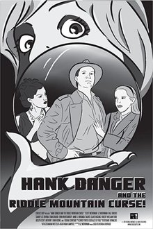 Hank Danger and the Riddle Mountain Curse movie poster