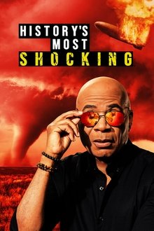 History's Most Shocking tv show poster