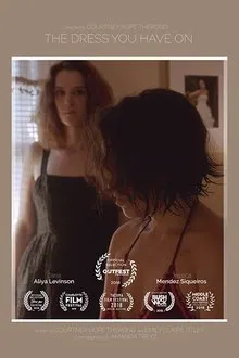 The Dress You Have On movie poster