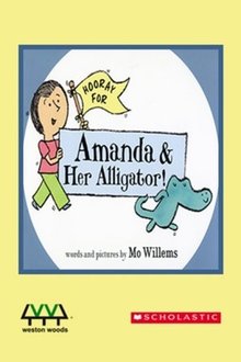 Hooray For Amanda And Her Alligator movie poster
