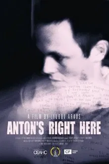 Anton's Right Here movie poster