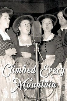 Climbed Every Mountain: The Story Behind the Sound of Music movie poster
