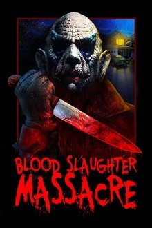 Blood Slaughter Massacre movie poster