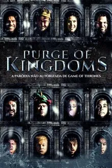 Poster do filme Purge of Kingdoms: A Paródia Não Autorizada de Game Of Thrones