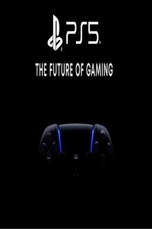 PS5 - The Future of Gaming movie poster
