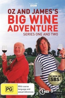 Oz & James's Big Wine Adventure tv show poster
