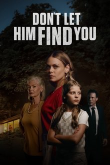 Don't Let Him Find You movie poster