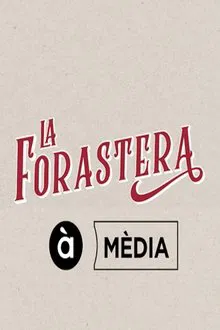 La forastera tv show poster