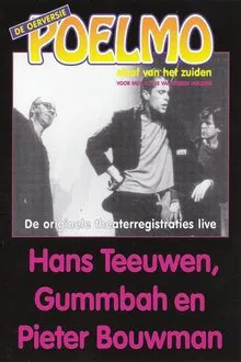 Hans Teeuwen, Gummbah en Pieter Bouwman: Poelmo, Slaaf van het Zuiden movie poster