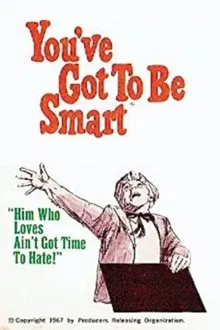 You've Got To Be Smart movie poster