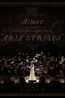 Aimer Special Concert With Slovak Radio Symphony Orchestra 'ARIA STRINGS' movie poster