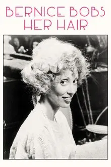 Bernice Bobs Her Hair movie poster