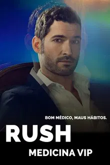 Poster da série Rush: Medicina Vip