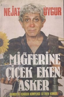 Miğferine Çiçek Eken Asker movie poster