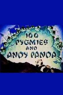 100 Pygmies and Andy Panda movie poster