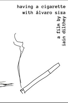 Poster do filme Having a Cigarette with Álvaro Siza
