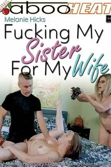 Poster do filme Fucking My Sister for My Wife