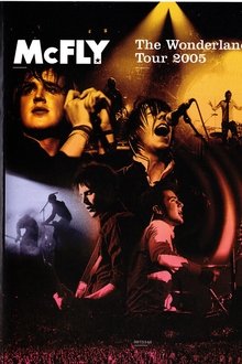 McFly: The Wonderland Tour 2005 movie poster