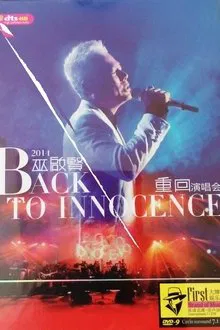 Eric Moo Back to Innocence Concert movie poster