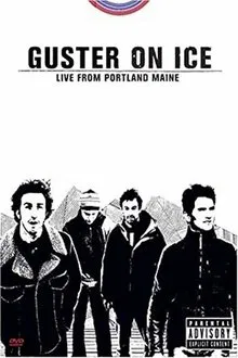 Guster on Ice: Live From Portland, Maine movie poster