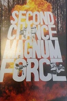 Second Chance vs Magnum Force movie poster